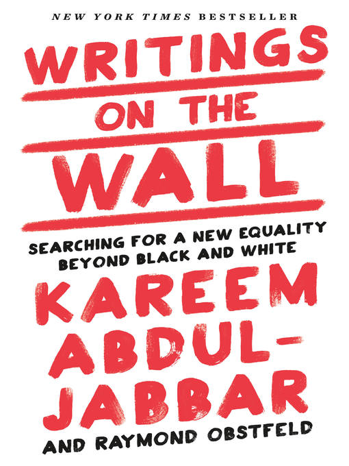Title details for Writings on the Wall by Kareem Abdul-Jabbar - Available
